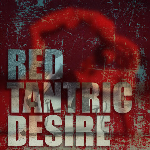 Red Tantric Desire: Mystic Music for Sensual Yoga