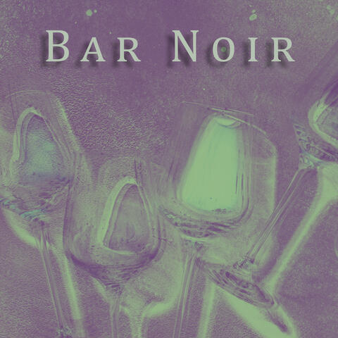 Bar Noir: Smooth Saxophone Music for Moody Evening