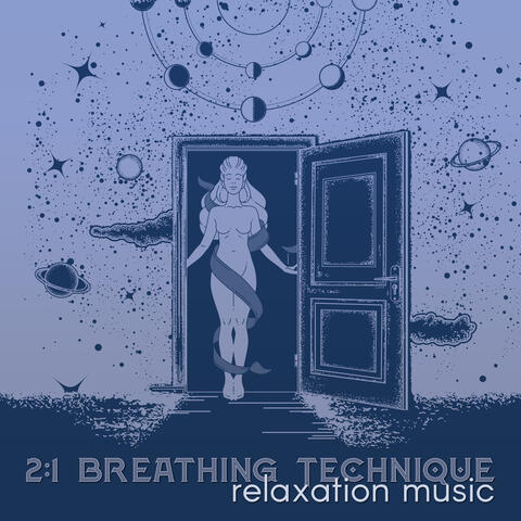 2:1 Breathing Technique: Relaxation Music to Learn to Exhale, Soothe Nervous System, Calm Down