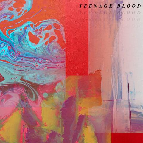 Teenage Blood