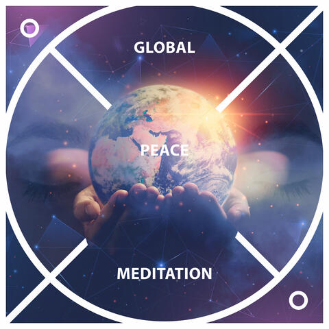 Global Peace Meditation: Mindfulness Practice for Peace and Healing of Our Planet