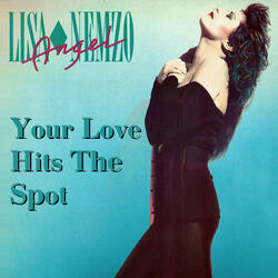 Your Love Hits The Spot