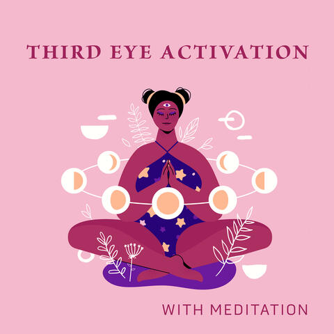 Third Eye Activation with Meditation