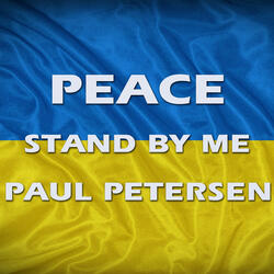 PEACE - Stand by Me