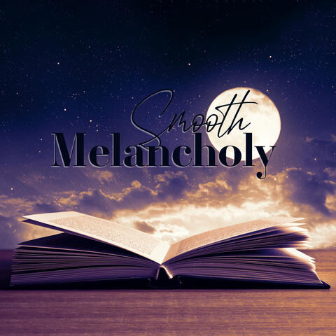 Smooth Melancholy: Emotional Jazz for Evening Chill and Study