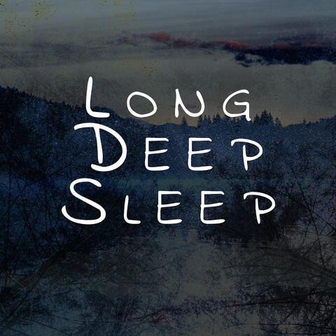 Long Deep Sleep: Oasis of Tranquil Dreams for Baby