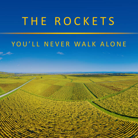 You'll Never Walk Alone