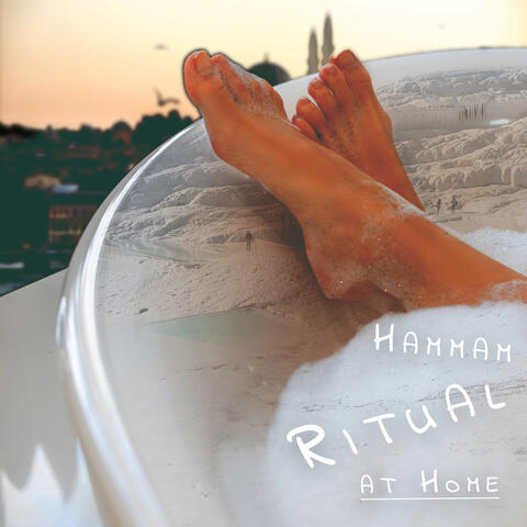 Hammam Ritual at Home: Deep Beautiful Ambient for Turkish Spa