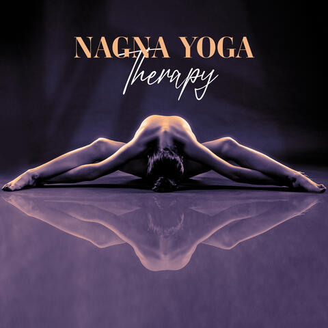 Nagna Yoga Therapy: Tantric Healing Experience