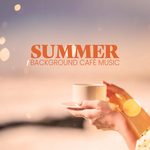 Summer Background Café Music: Relaxing Jazz Mood, Summer Saxophone Vibes, Instrumental Jazz