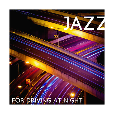 Jazz for Driving at Night