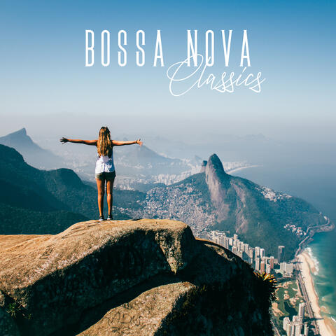 Bossa Nova Classics (Instrumental Vibes of Summer Retro Brazil)
