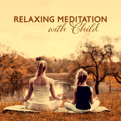Relaxing Meditation with Child – Mindful Kid, Concentration and Focus