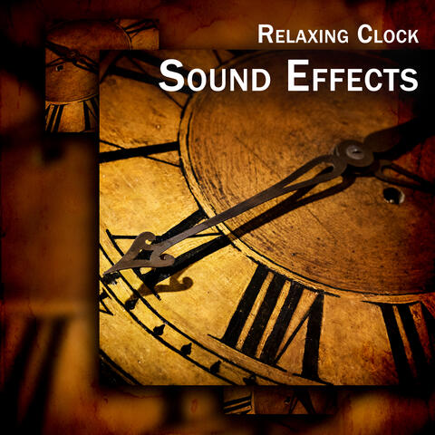 Relaxing Clock Sound Effects