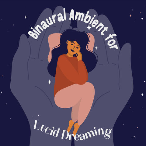 Binaural Ambient Beats for Lucid Dreaming