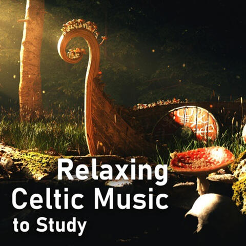Relaxing Celtic Music to Study