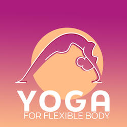 Yoga for Flexibility