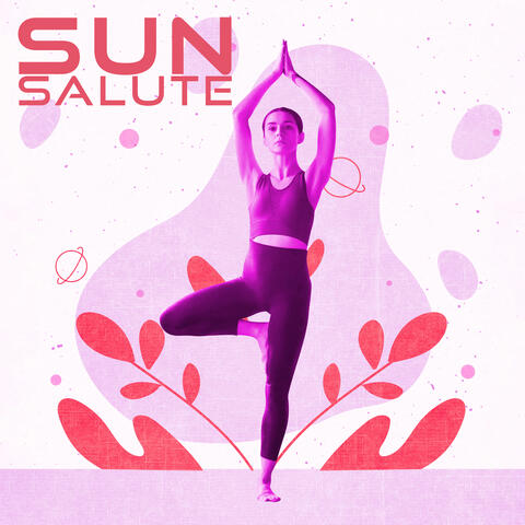 Sun Salute: Yoga Chillout Music 2022