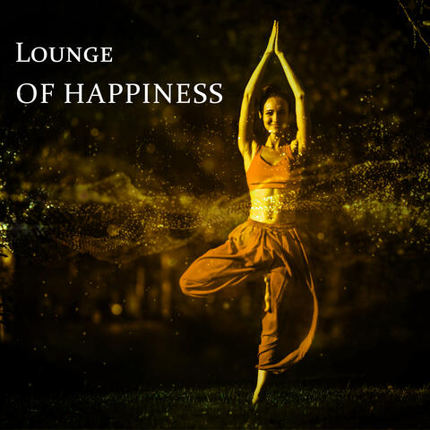 Lounge of Happiness: Positive Attitude Meditation Relaxation