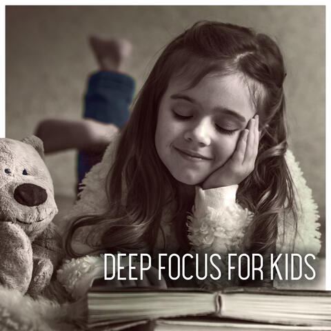 Deep Focus for Kids: Relaxing Beats for Children Study Time