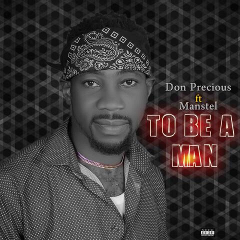 To Be A Man