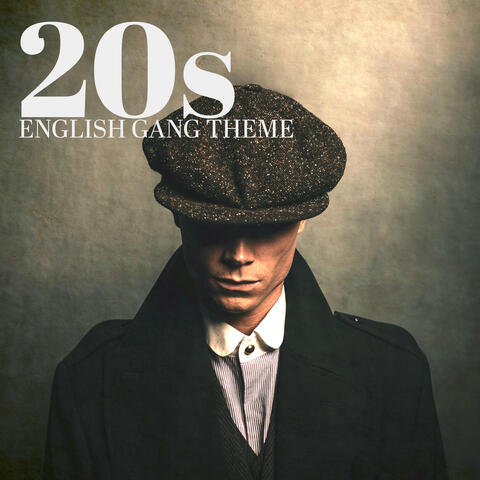20s English Gang Theme (Instrumental Old-Style Music from Streets of London & Birmingham)