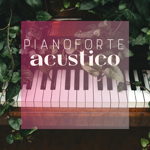 Pianoforte acustico: Suoni rilassanti e calmanti