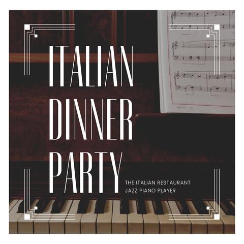 Italian Dinner Party