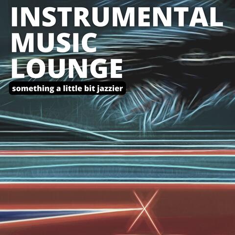 Instrumental Music Lounge