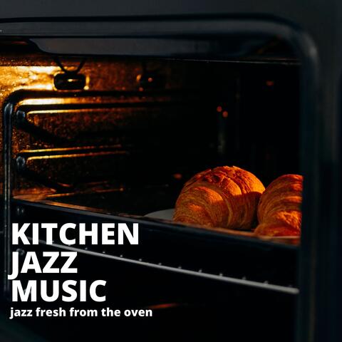 Jazz Fresh from the Oven