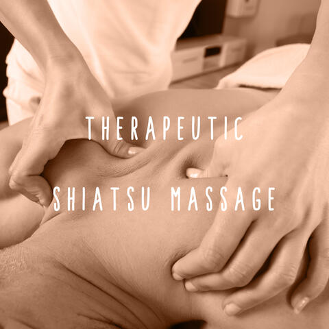 Therapeutic Shiatsu Massage: Improve Your Emotional and Physical  Balance