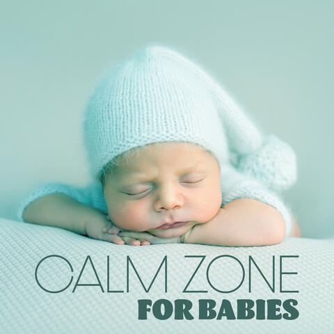 Calm Zone for Babies: Sleep Time, Deep Relaxation, Soothing Nature
