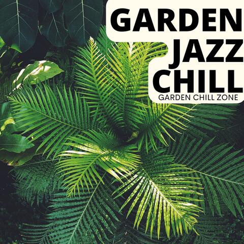 Garden Chill Zone