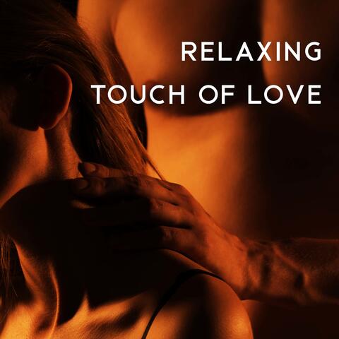 Relaxing Touch of Love: Romantic Background Jazz for Sensual Massage