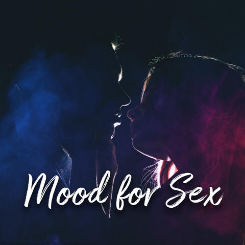Mood for Sex: Sensual and Subtle Jazz for Intimate Moments