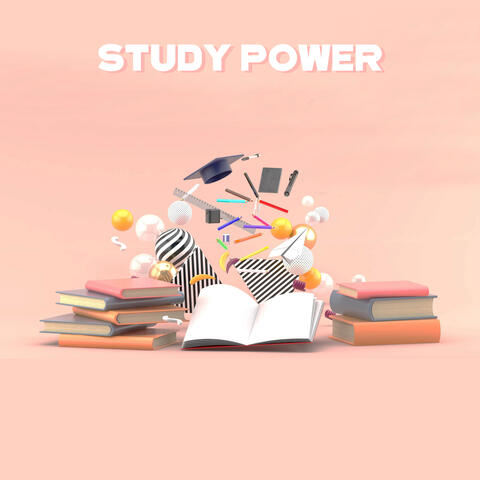 Study Power: Ambient Music for Concentration, Brainwave Entertainment, Effective Study