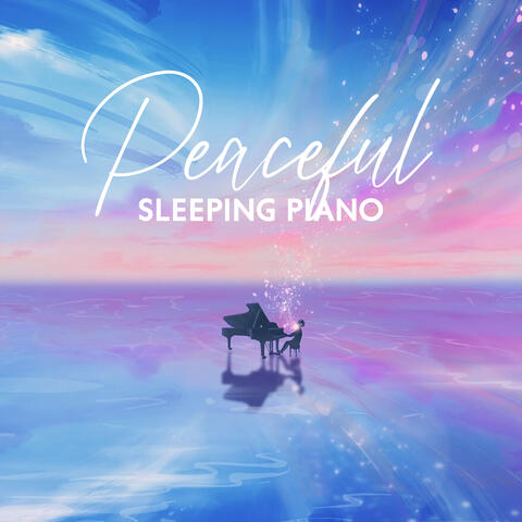 Peaceful Sleeping Piano: Collection of Relaxing Piano Bar Pieces