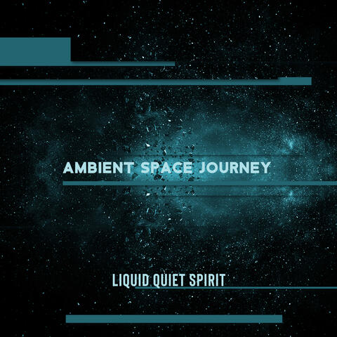 Ambient Space Journey