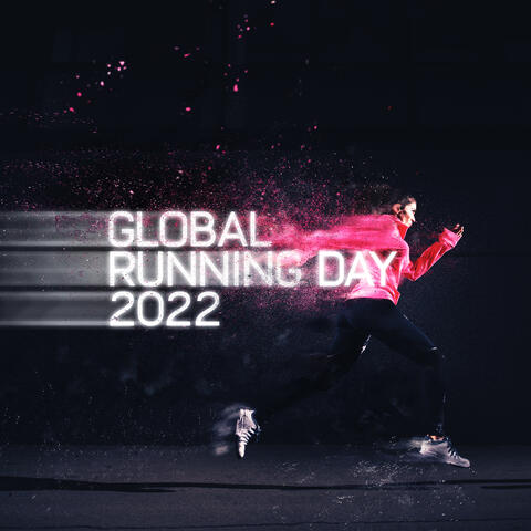 Global Running Day 2022: Best Running Music Motivation Mix