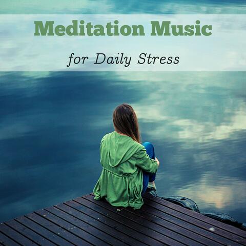Meditation Music for Daily Stress