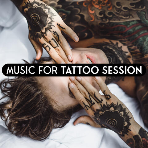 Music for Tattoo Session (Moody Chillout, Hip-Hop, Future Bass, Trap Music)
