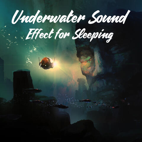 Underwater Sound Effect for Sleeping