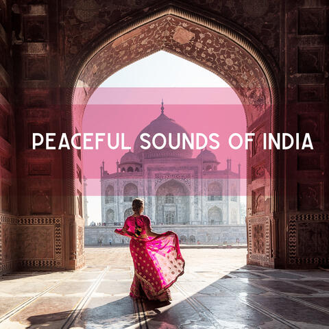 Peaceful Sounds of India: Inner Awakening, Indian Meditation, Sitar Experience, Chakra Balancing