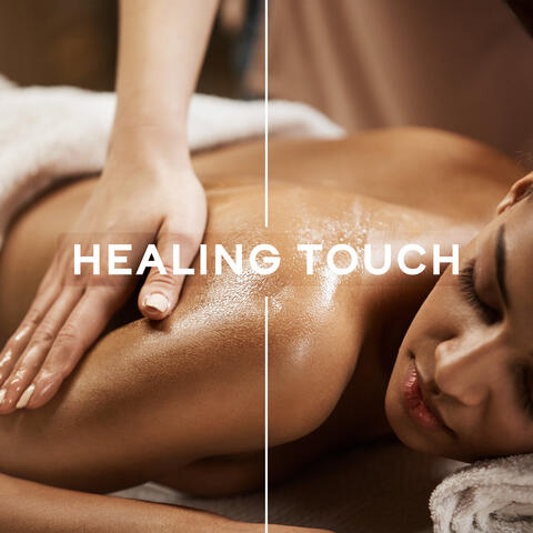 Healing Touch: Relaxing Wellness Music, Massage Sessions, Comfort Zone