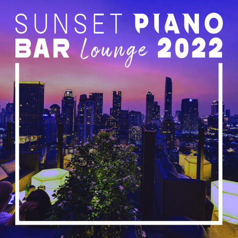Sunset Piano Bar Lounge 2022