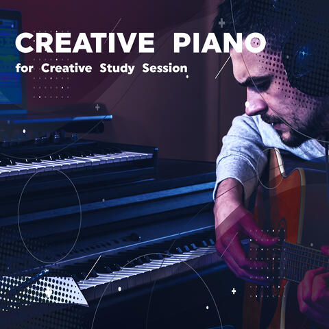 Creative Piano for Creative Study Session