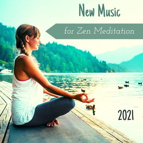 New Music for Zen Meditation 2021