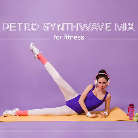 Retro Synthwave Mix for Fitness