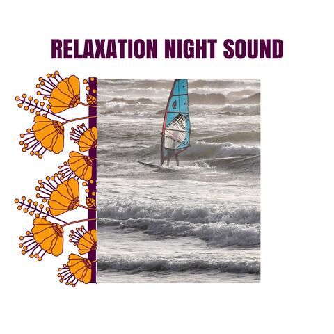 Relaxation Night Sound