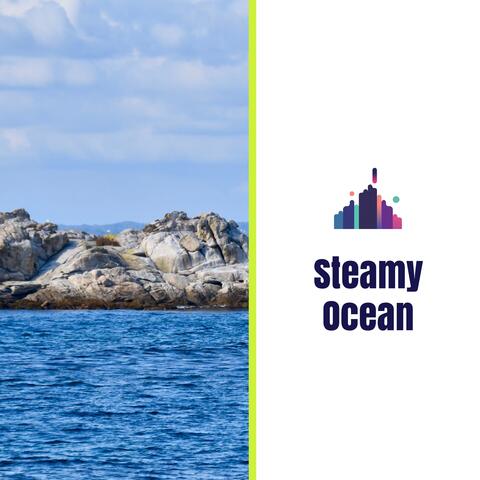 Steamy Ocean